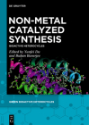 Non-Metal Catalyzed Synthesis: Bioactive Heterocycles By Yunfei Du (Editor), Bubun Banerjee (Editor) Cover Image