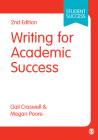 Writing for Academic Success (Student Success) By Gail Craswell, Megan Poore Cover Image
