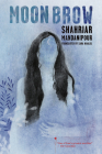 Moon Brow By Shahriar Mandanipour, Sara Khalili (Translated by) Cover Image