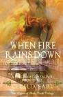 When Fire Rains Down Cover Image