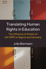 Translating Human Rights in Education: The Influence of Article 24 UN CRPD in Nigeria and Germany By Julia Biermann Cover Image