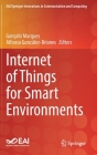 Internet of Things for Smart Environments (Eai/Springer Innovations in Communication and Computing) Cover Image