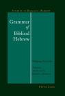 Grammar of Biblical Hebrew (Studies in Biblical Hebrew #1) Cover Image