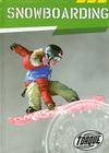 Snowboarding (Action Sports) By Hollie J. Endres Cover Image