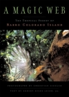 A Magic Web: The Forest of Barro Colorado Island By Christian Ziegler (Photographer), Egbert Giles Leigh Jr (With) Cover Image
