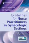 Guidelines for Nurse Practitioners in Gynecologic Settings By Heidi Collins Fantasia, Allyssa L. Harris, Holly B. Fontenot Cover Image