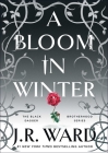 A Bloom in Winter Cover Image