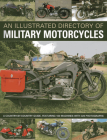 An Illustrated Directory of Military Motorcycles Cover Image