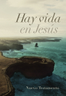 RVR 1960 Hay vida en Jesús Nuevo Testamento, mar tapa suave By B&H Español Editorial Staff (Editor) Cover Image