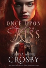 Once Upon a Kiss By Tanya Anne Crosby Cover Image