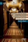 Mobility and the Hotel in Modern Literature: Passing Through Cover Image