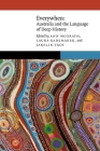 Everywhen: Australia and the Language of Deep History (New Visions in Native American and Indigenous Studies) Cover Image