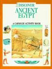 Discover Ancient Egypt: A Carnegie Activity Book (Carnegie Museum Discovery) By Tracey Harrast Cover Image