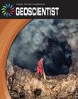 Geoscientist (21st Century Skills Library: Cool Stem Careers) By Matt Mullins Cover Image