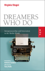 Dreamers Who Do: Intrapreneurship and Innovation in the Media World By Virginia Stagni, MS, Tony Haile (Foreword by), Antonio Calabrò (Afterword by) Cover Image