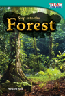 Step Into the Forest (Time for Kids Nonfiction Readers) By Howard Rice Cover Image