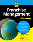 Franchise Management for Dummies (For Dummies (Lifestyle)) Cover Image