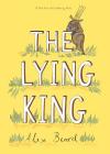 The Lying King By Alex Beard Cover Image
