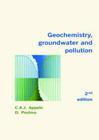 Geochemistry, Groundwater and Pollution By C. a. J. Appelo, Dieke Postma, C. a. J. Appelo (Editor) Cover Image