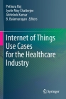 Internet of Things Use Cases for the Healthcare Industry Cover Image