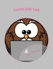 Custom Code Cash: Lecture Series - First Edition Cover Image