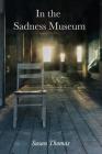 In the Sadness Museum: Poems Cover Image