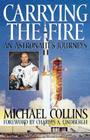 Carrying the Fire: An Astronaut's Journey Cover Image