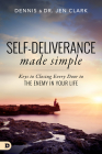 Self-Deliverance Made Simple: Keys to Closing Every Door to the Enemy in Your Life Cover Image