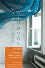Opening Windows: Embracing New Perspectives and Practices in Natural Resource Social Sciences (Society and Natural Resources Book Series) Cover Image