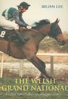 The Welsh Grand National: From Deerstalker to Emperor's Choice Cover Image