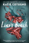 Liar's Beach By Katie Cotugno Cover Image