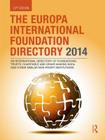 The Europa International Foundation Directory 2014 By Europa Publications (Editor) Cover Image