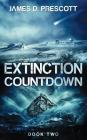 Extinction Countdown By James D. Prescott Cover Image
