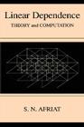 Linear Dependence: Theory and Computation Cover Image