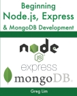 Beginning Node.js, Express & MongoDB Development Cover Image