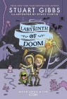 The Labyrinth of Doom (Once Upon a Tim #2) By Stuart Gibbs, Stacy Curtis (Illustrator) Cover Image