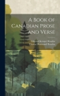 A Book of Canadian Prose and Verse Cover Image