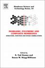 Inorganic Polymeric and Composite Membranes: Structure, Function and Other Correlations Volume 14 (Membrane Science and Technology #14) By S. Ted Oyama (Editor), Susan M. Stagg-Williams (Editor) Cover Image