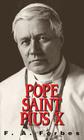 Pope St. Pius X: (1835-1914) By F. a. Forbes Cover Image