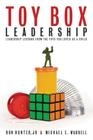 Toy Box Leadership: Leadership Lessons from the Toys You Loved as a Child Cover Image