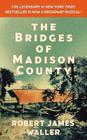 The Bridges of Madison County By Robert James Waller Cover Image