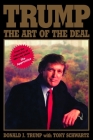 Trump: The Art of the Deal By Donald J. Trump, Tony Schwartz Cover Image