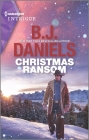 Christmas Ransom By B. J. Daniels Cover Image