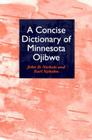 Concise Dictionary of Minnesota Ojibwe Cover Image