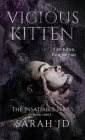 Vicious Kitten: A Dark Reverse Harem Romance (Insatiable #3) Cover Image