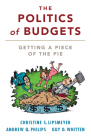 The Politics of Budgets: Getting a Piece of the Pie Cover Image