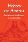 Hobbes and America: Exploring the Constitutional Foundations (Heritage) By Frank M. Coleman Cover Image