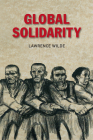 Global Solidarity By Lawrence Wilde Cover Image