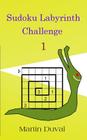 Sudoku Labyrinth Challenge 1 By Martin Duval Cover Image