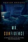 Mr. Confidence By Rahiem Brooks, Locksie Locks (Editor), Les Solot (Cover Design by) Cover Image